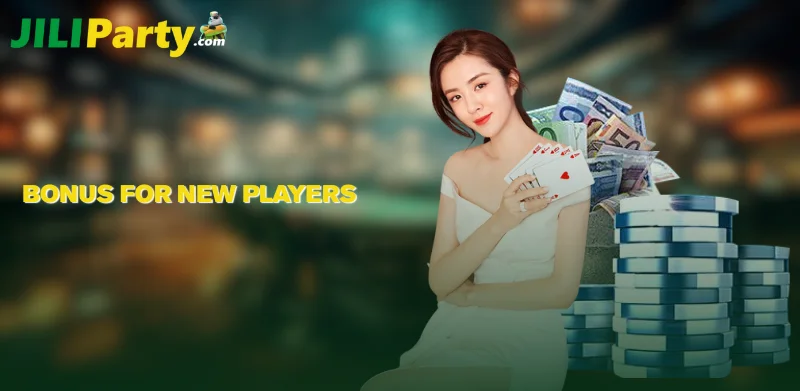 Bonus for New Players