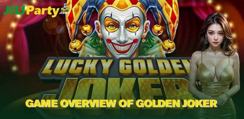 Game Overview of Golden Joker
