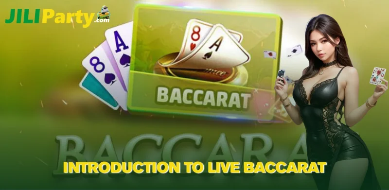Introduction to Live Baccarat