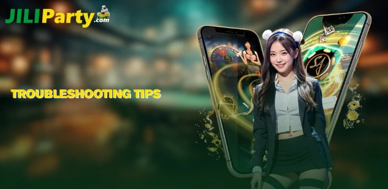 Troubleshooting Tips